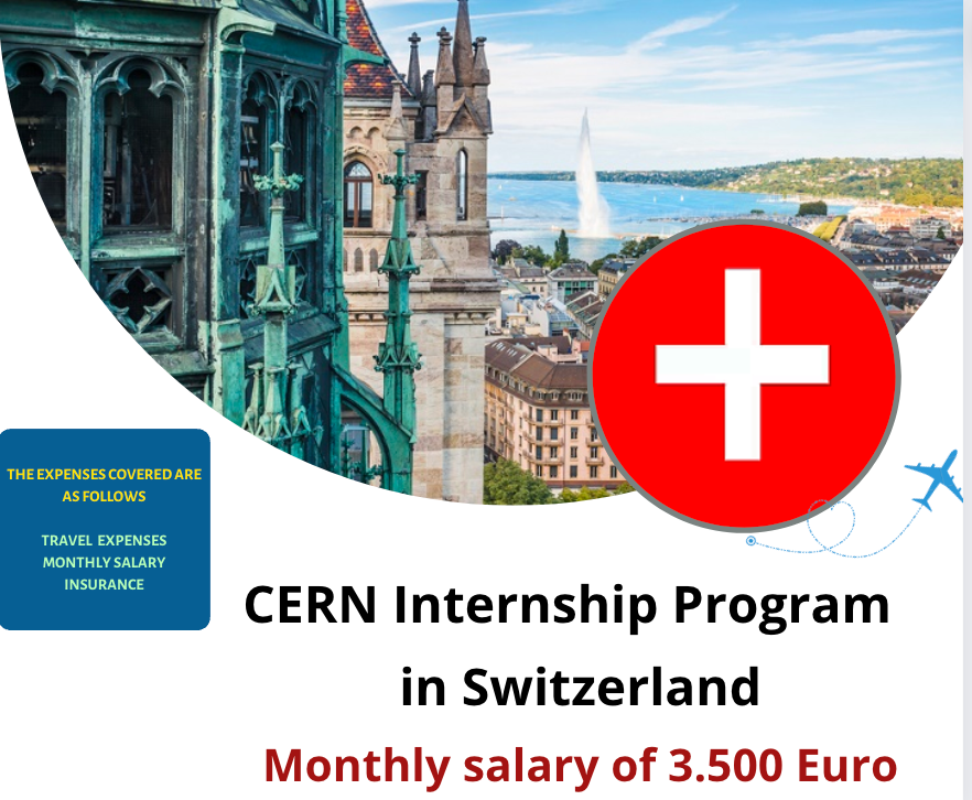 CERN Internship Program 2024 in Switzerland Monthly salary of 3.500