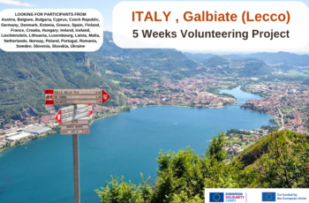 Galbiate (Lecco), Italy : 5 Weeks Volunteering Project