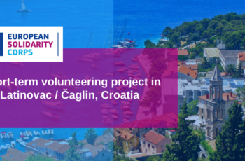 Croatia Latinovac : 8 Weeks Volunteering Project