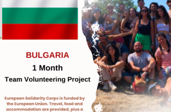 Bulgaria : 1 Month Volunteering Project