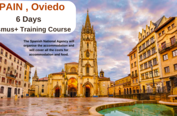 Spain , Oviedo : 6 Days Erasmus+ Training Course