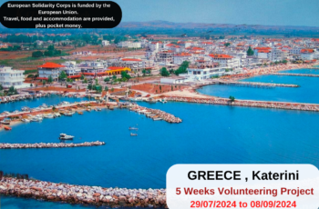 Greece , Katerini : 5 Weeks Volunteering Project