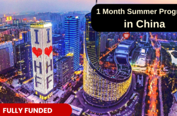 1 Month Summer Program in China: Fully Funded