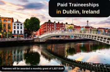 Paid Traineeships in Dublin, Ireland (Fully Funded)