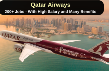Qatar Airways  |  200+ Jobs – With High Salary and Many Benefits