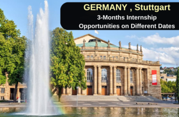 Germany, Stuttgart: 3-Months Internship Opportunities on Different Dates