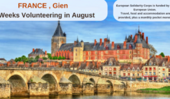 France, Gien : 3 Weeks Volunteering in August