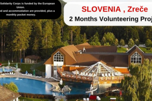 Slovenia , Zreče : 2 Months Volunteering Project