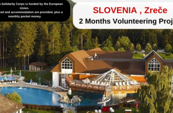 Slovenia , Zreče : 2 Months Volunteering Project