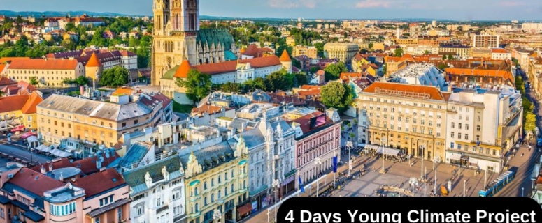 Croatia , Zagreb : 4 Days Young Climate Project – Fully Funded