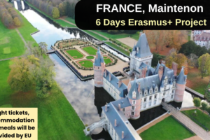 France , Maintenon : 6 Days Erasmus+ Project