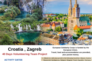 Croatia , Zagreb : 40 Days Volunteering Project