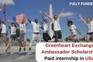 Greenheart Exchange Ambassador Scholarship | Paid internship in USA