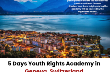 5 Days Youth Rights Academy in Geneva, Switzerland – Fully Funded