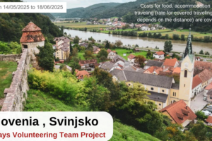 Slovenia , Svinjsko : 35 Days Volunteering Project