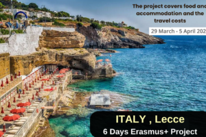 Italy , Lecce : 6 Days Erasmus+ Project