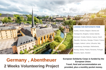 Germany , Abentheuer : 2 Weeks Volunteering Project