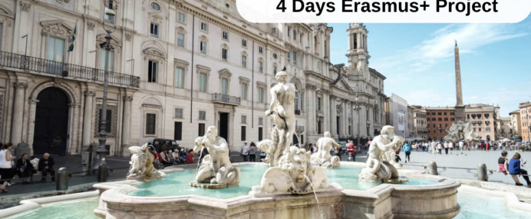 Italy , Rome : 4 Days Erasmus+ Project