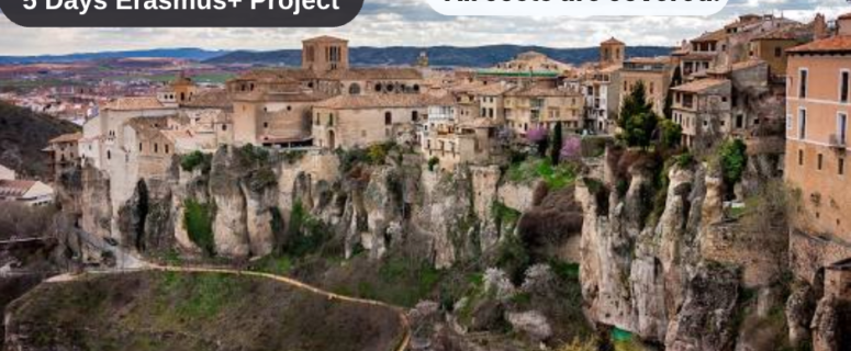 Spain , Cuenca : 5 Days Erasmus+ Project