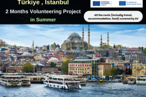 Türkiye , Istanbul : 2 Months Volunteering in Summer