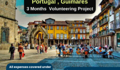 Portugal , Guimarães : 3 Months Volunteering Project