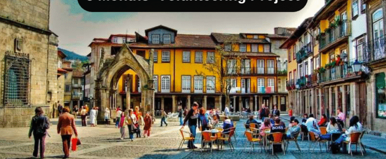 Portugal , Guimarães : 3 Months Volunteering Project