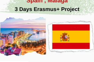 Spain , Malaga : 3 Days Erasmus+ Project