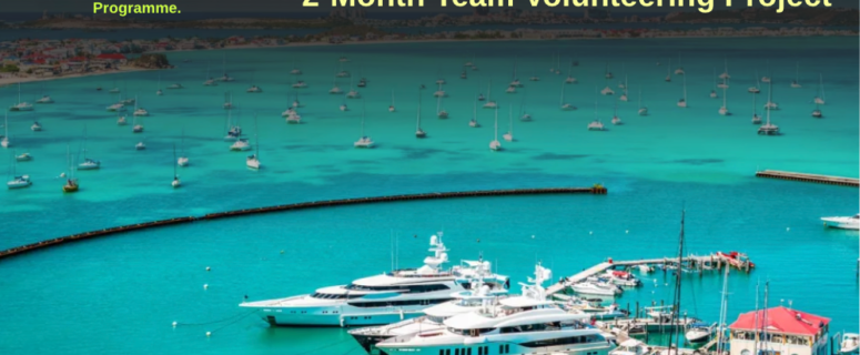 Caribbean, Sint Maarten : 2-Month Team Volunteering Project